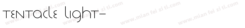 Tentacle Light字体转换